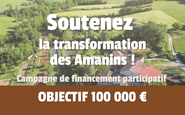 Une campagne de financement participatif pour transformer les Amanins